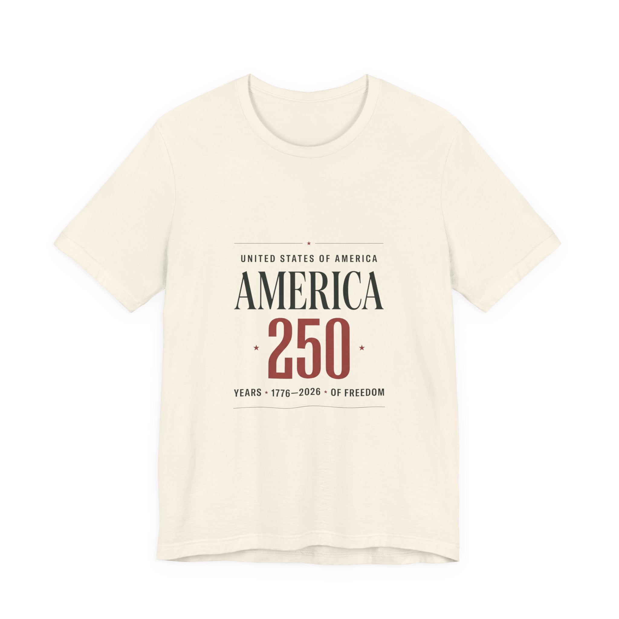 America 250 Tee | 250th Anniversary Patriotic Fourth of July