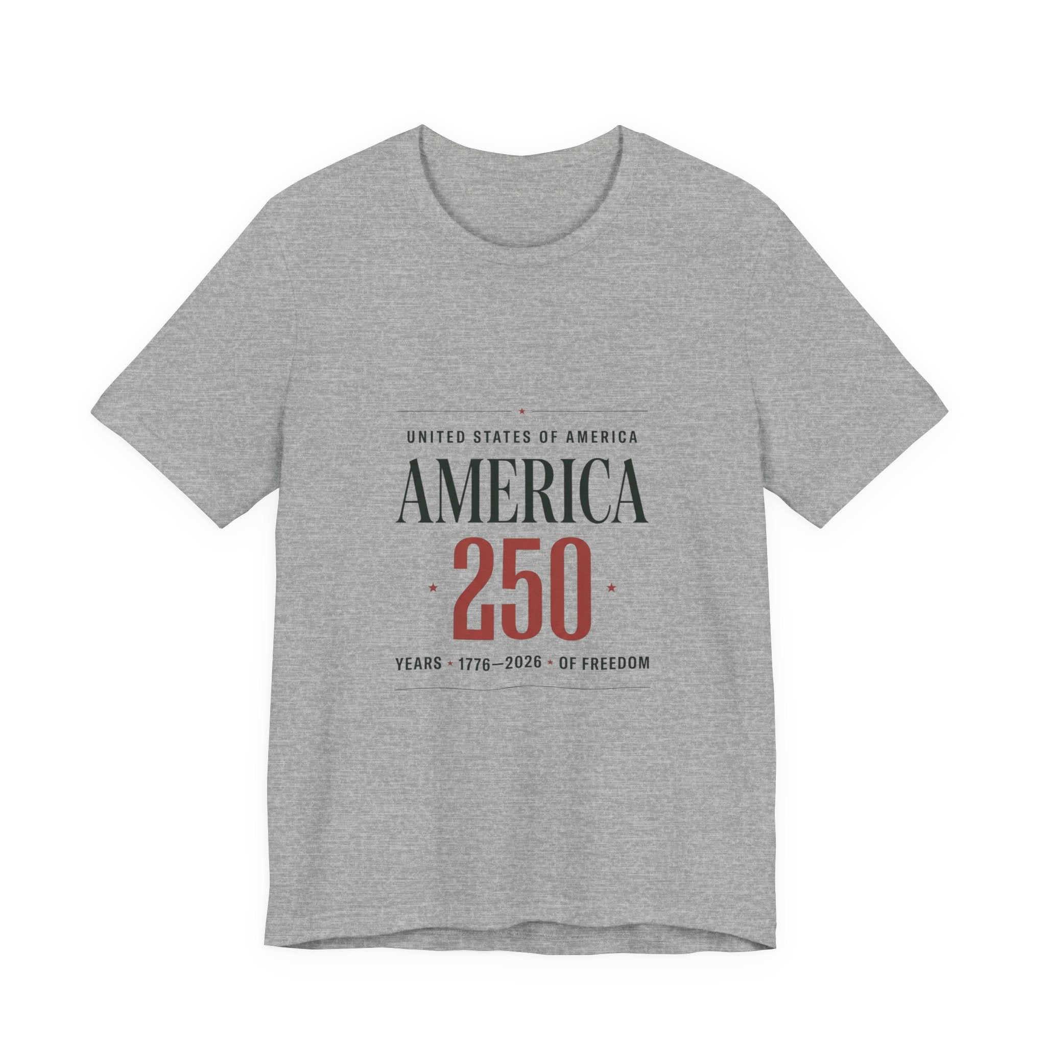America 250 Tee | 250th Anniversary Patriotic Fourth of July