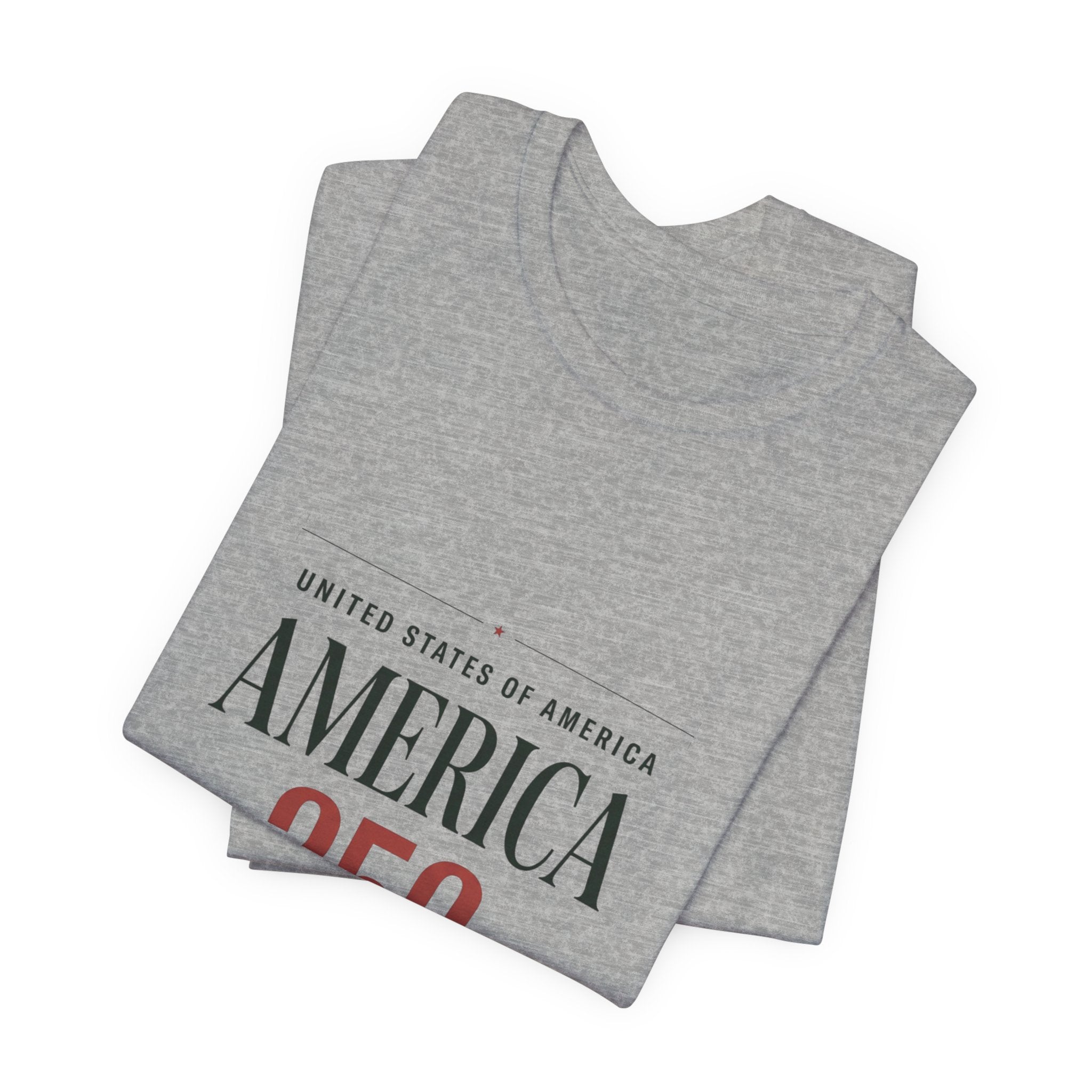 America 250 Tee | 250th Anniversary Patriotic Fourth of July