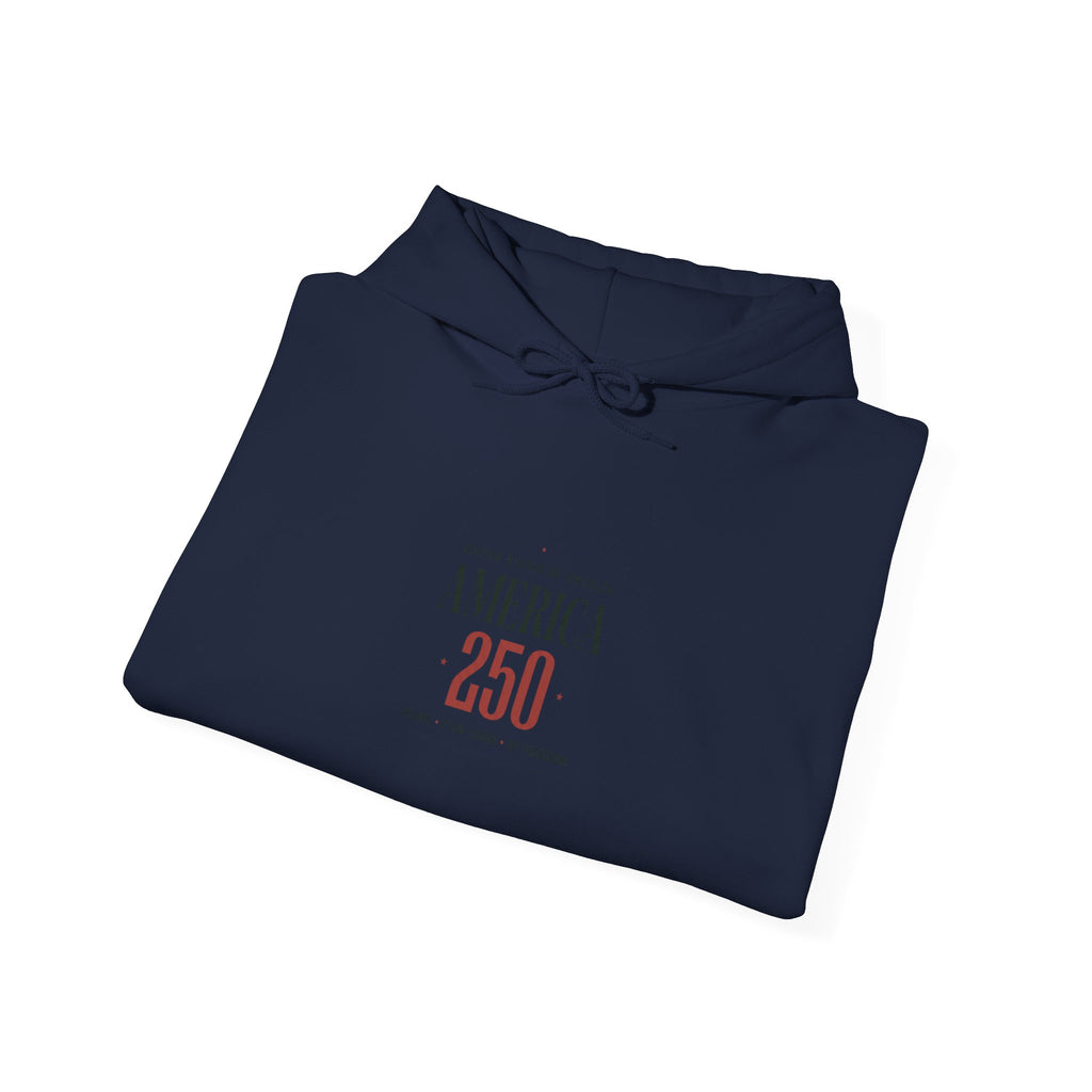 America 250 Hoodie | 250th Anniversary Patriotic Sweatshirt