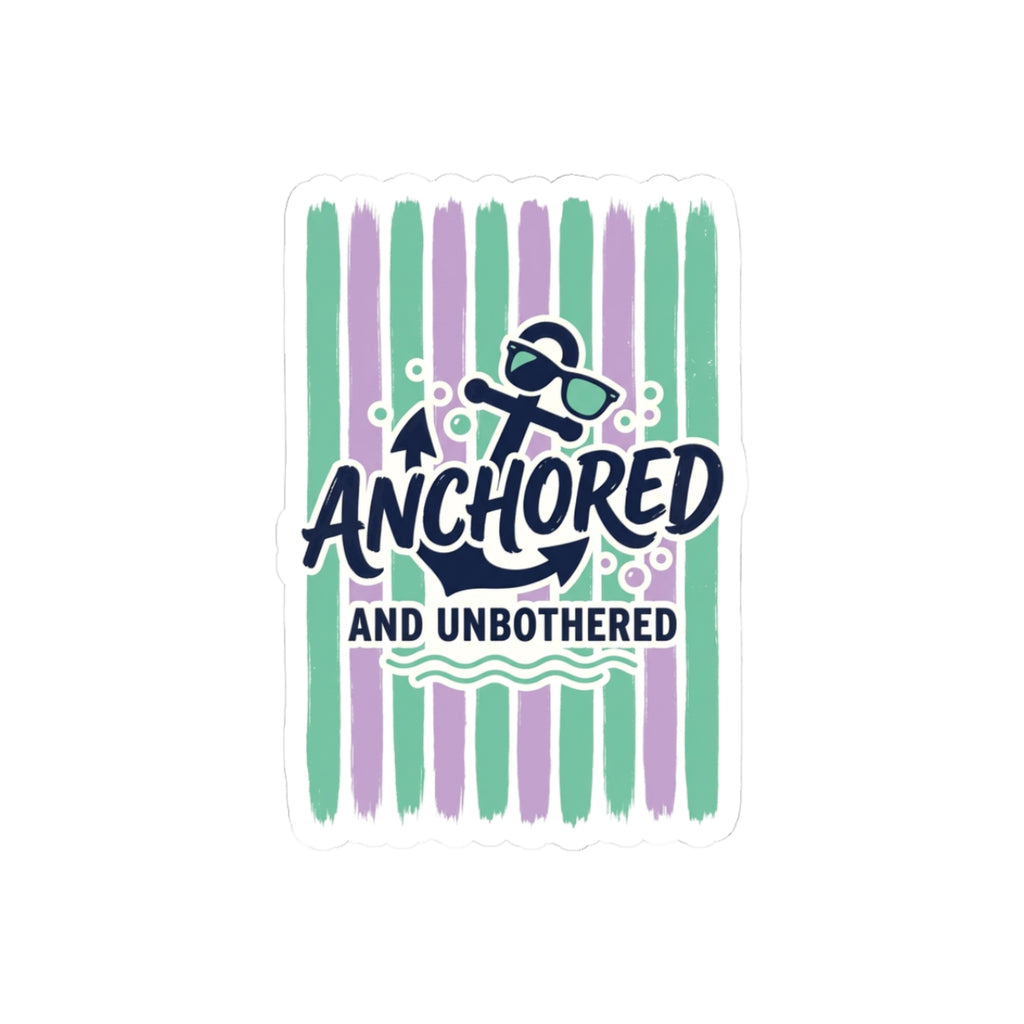 Anchored and Unbothered Kiss-Cut Stickers | Cruise Vacation, Nautical Stripes