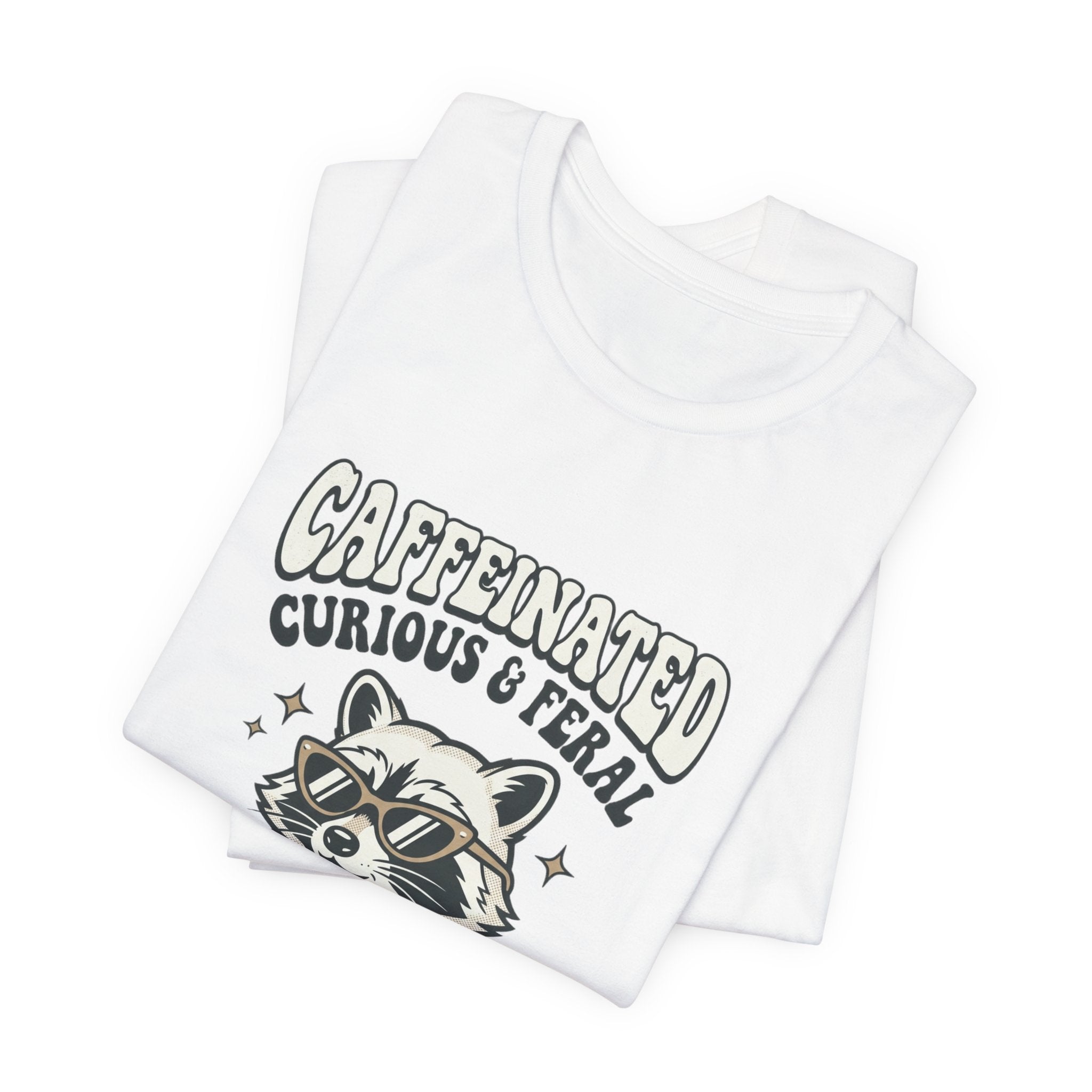 Caffeinated Curious & Feral Raccoon Tee | Feral Raccoon Aesthetic, Nightlife
