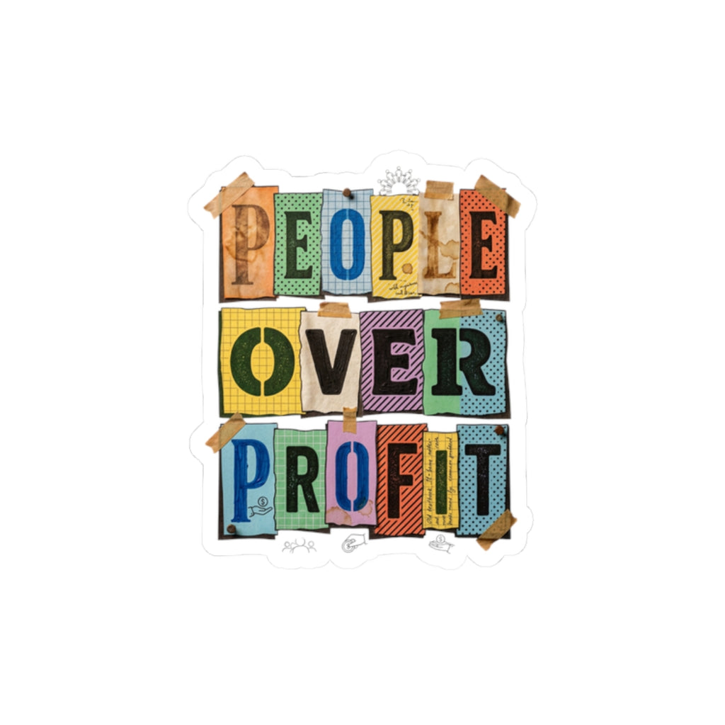 People Over Profit Sticker | Values-Led Statement, Social Justice Decal