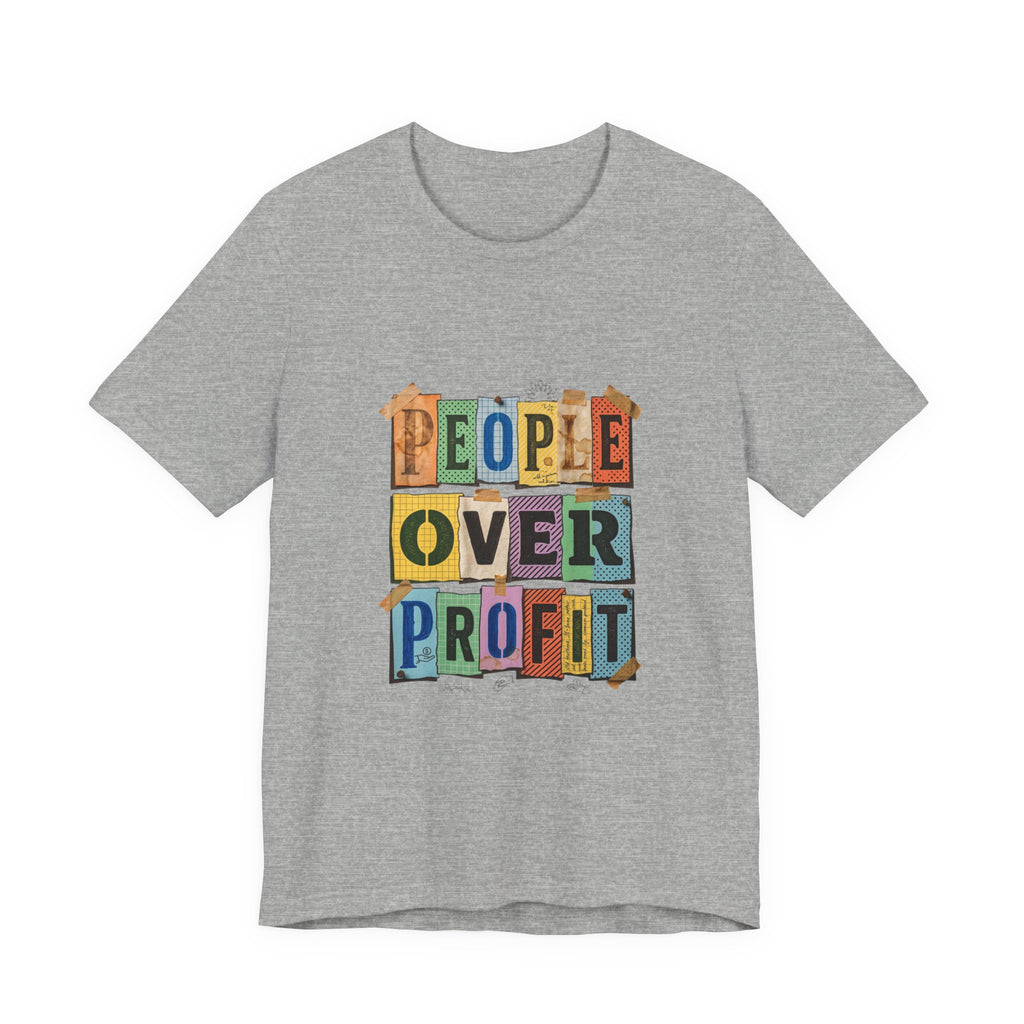People Over Profit Tee | Values-Led Statement Shirt, Social Justice Apparel