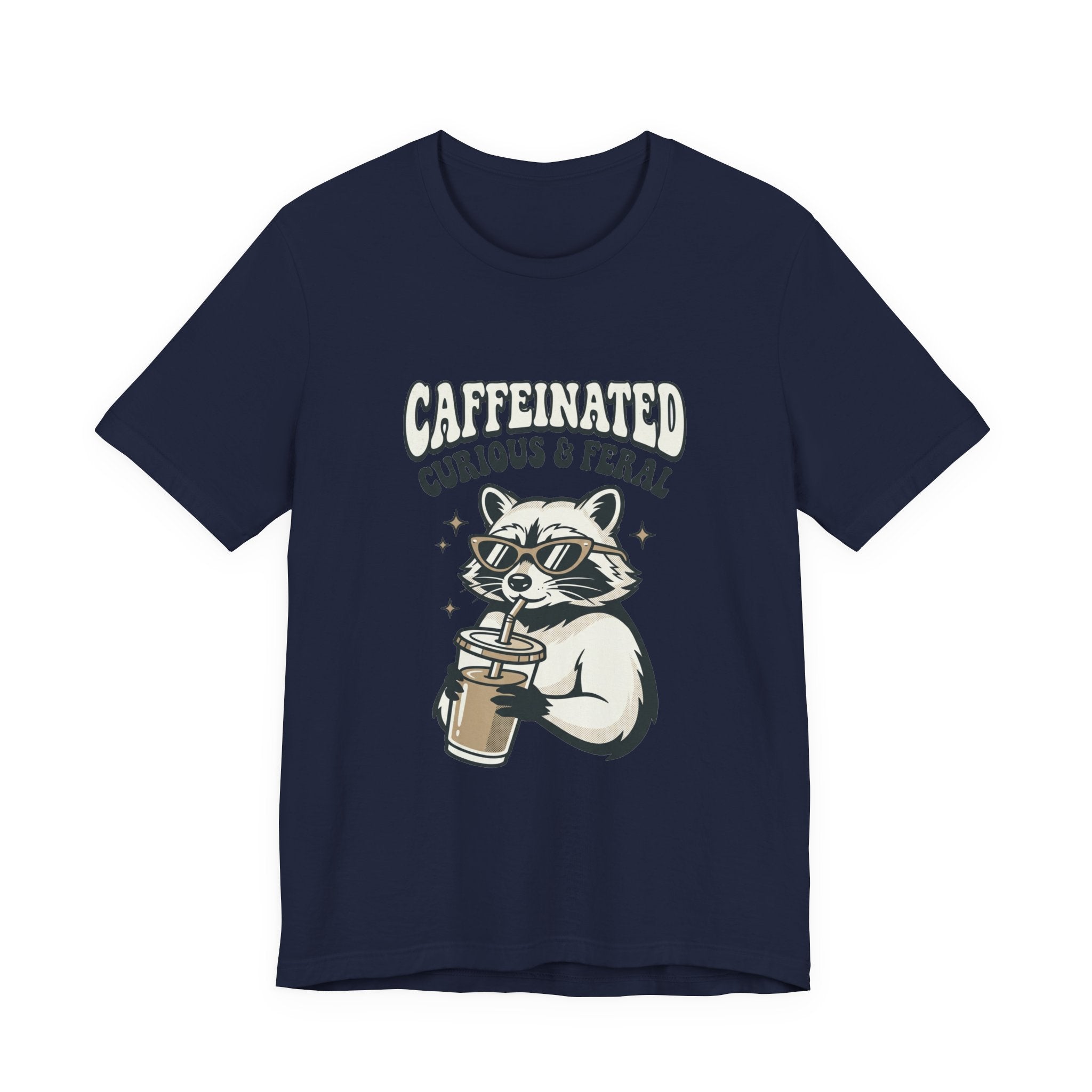Caffeinated Curious & Feral Raccoon Tee | Feral Raccoon Aesthetic, Nightlife