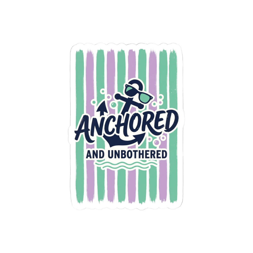 Anchored and Unbothered Kiss-Cut Stickers | Cruise Vacation, Nautical Stripes